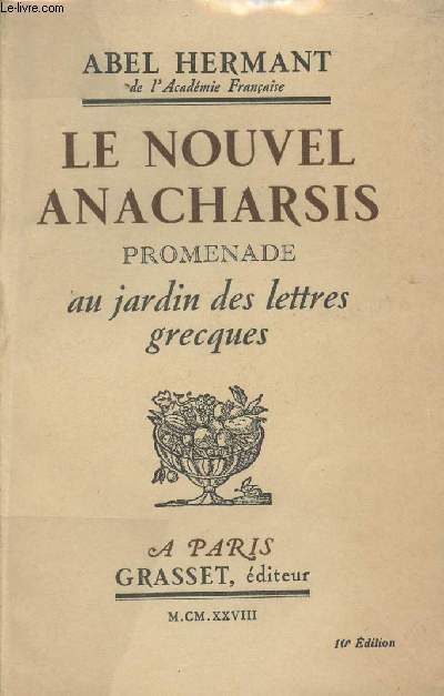 Le nouvel anacharsis - Promenade au jardin des lettres grecques