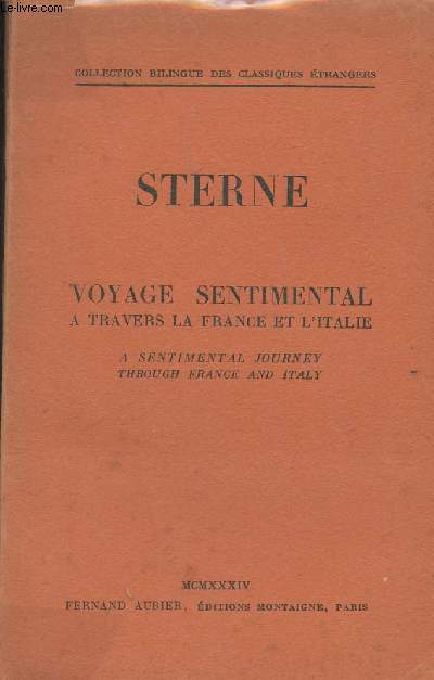 Voyage sentimental  travers la France et l'Italie - A sentimental journey through France and Italy - Collection 