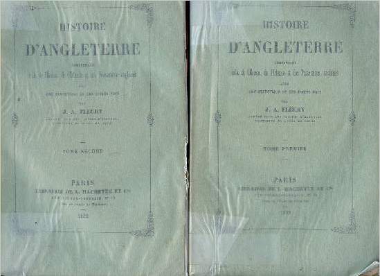 Histoire d'Angleterre comprenant celle de l'Ecosse, de l'Irlande et des Possessions anglaises - Tomes I et II