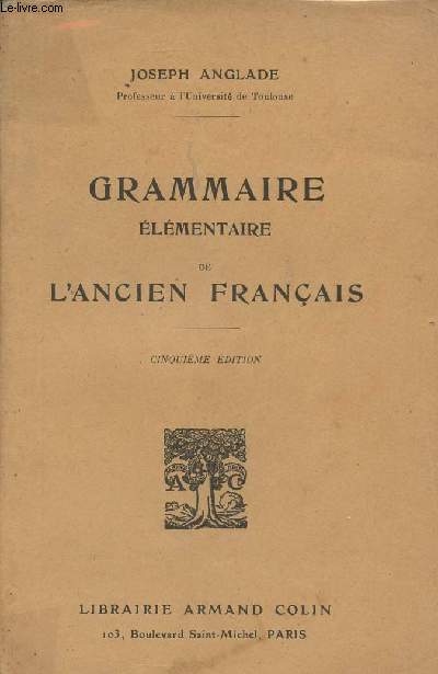 Grammaire lmentaire de l'ancien franais - 5e dition