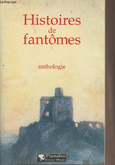 Histoires de fantmes - Anthologie