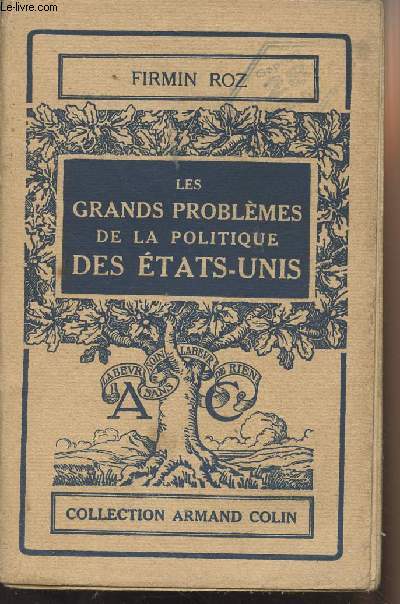 Les grands problmes de la politique des Etats-Unis - collection 