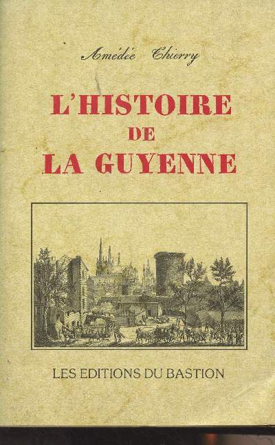 L'histoire de la Guyenne