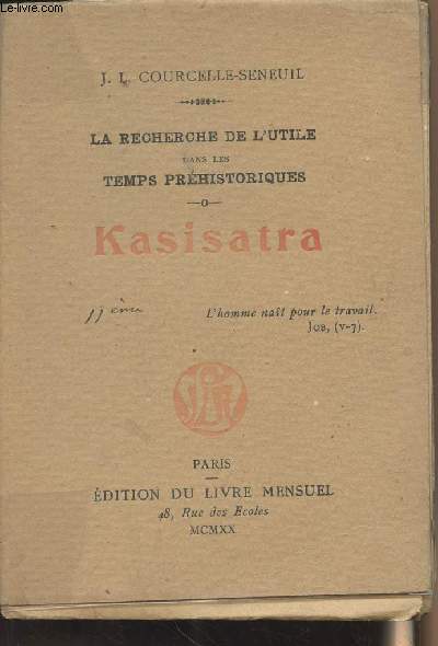 La recherche de l'utile dans les temps prhistoriques - Kasisatra