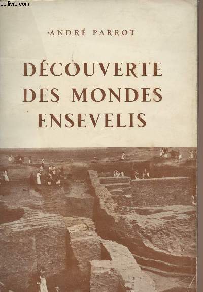 Dcouverte des mondes ensevelis - 2e dition