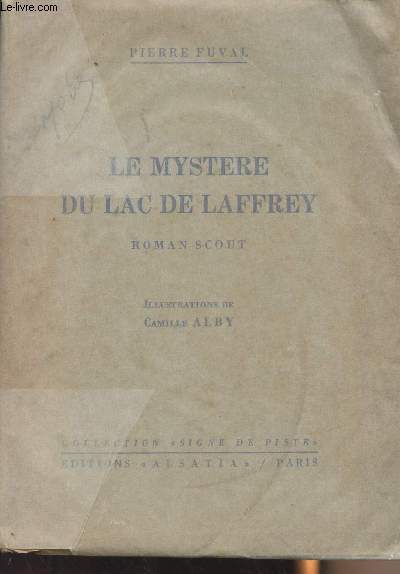 Le mystre du lac de Laffrey - roman scout - collection 