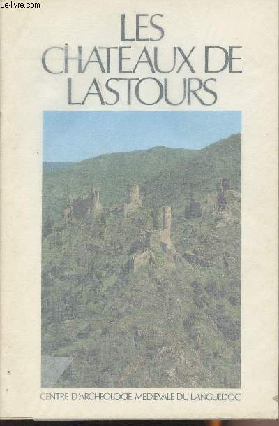 Les chteaux de Lastours - Guide des ruines - 