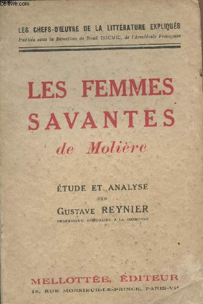 Les femmes savantes - Etude et analyse par Gustave Reynier - 