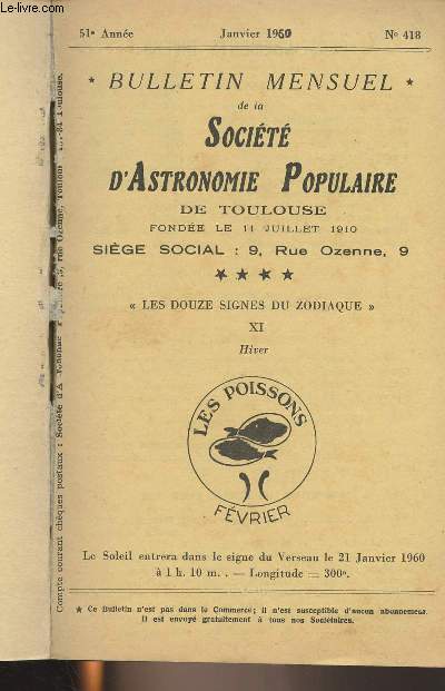 Bulletin mensuel de la socit d'Astronomie populaire de Toulouse - 51e/52e annes - de janvier 1960  dcembre 1961, du n418  438.