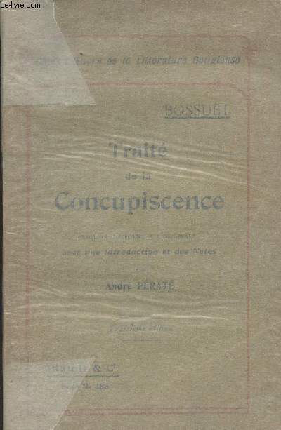 Trait de la concupiscence - Introduction et notes par Andr Prat