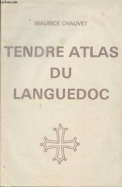 Tendre atlas du Languedoc