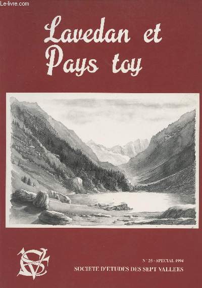 Lavedan et le Pays Toy n25 - T.XVI - Spcial 1994 - Informatique et gnalogie - Le pacte de mariage sous l'Ancien Rgime - Drogation  la coutume des hritages chez les nobles du Lavedan - A propos d'un dcs accidentel...en 1796...
