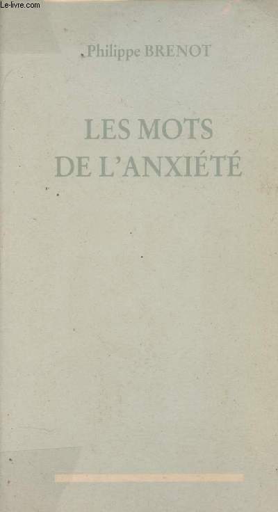 Les mots de l'anxit