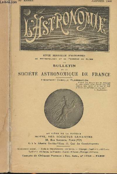 Revue Mensuelle d'Astronomie de mtorologie et de physique du globe et Bulletin de la Socit astronomique de France - 54e/55e annes de Janvier 1940  dcembre 1941, 24 numros