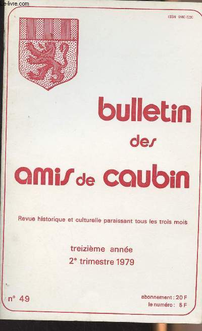 Bulletin des amis de Caubin - 13e anne, 2e trimestre 79, n49- 