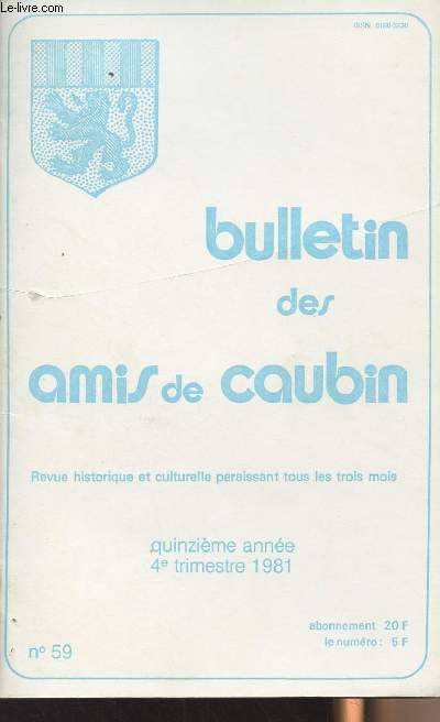 Bulletin des amis de Caubin -15e anne, 4e trimestre 81, n59- Du 
