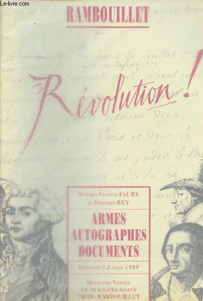 Rambouillet - Rvolution - Armes anciennes - Autographes et documents de la priode rvolutionnaire - Dimanche 2 juillet 1989
