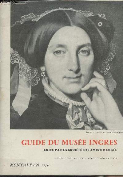 Guide du Muse Ingres
