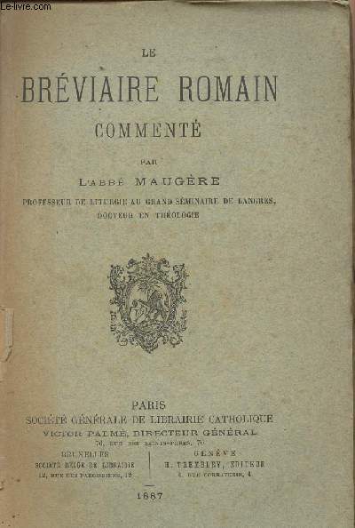 Le brviaire romain comment par l'abb Maugre