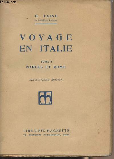Voyage en Italie - Tome I : Naples et Rome - 18e dition