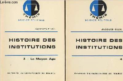 Histoire des institutions - Tomes 3 et 4 - Le Moyen-Age - XVIe - XVIIIe sicle