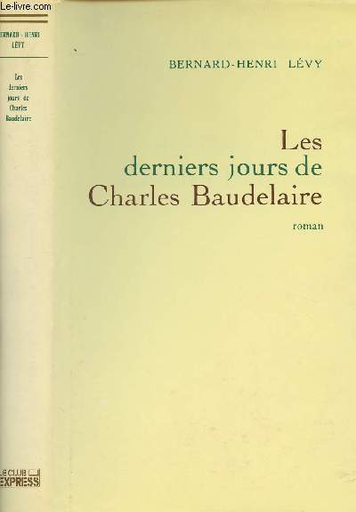 Les derniers jours de Charles Baudelaire