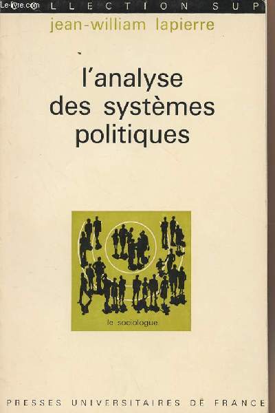 L'analyse des systmes politiques - collection 
