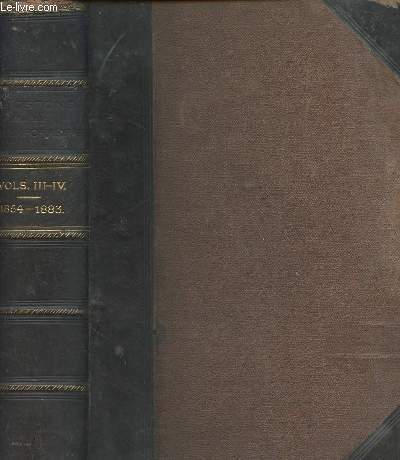 William Ewart Gladstone and his contemporaries : Fifty years of social and political progress - Vol. III: 1852 to 1860 - Vol. IV: 1860 to 1883 - 2 volumes en 1