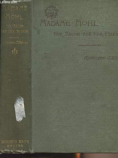 Madame Molh : Her salon and her friends - A study of Social Life in Paris