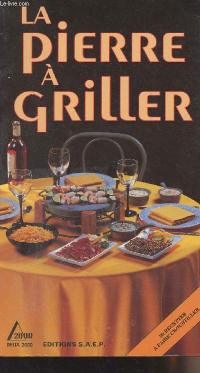 La pierre  griller