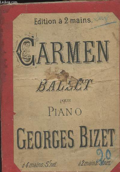 Carmen Ballet pour Piano - Edition  2 mains - 