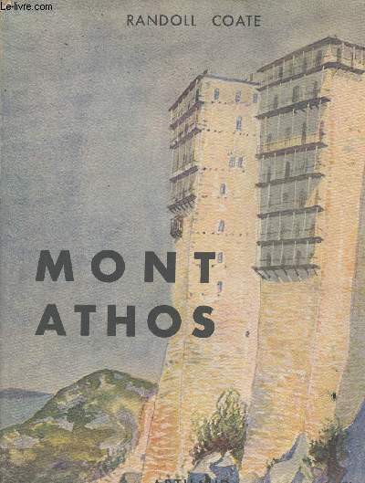 Mont Athos - La sainte montagne