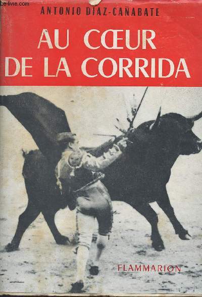 Au coeur de la corrida