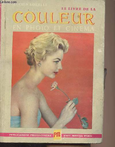 Le livre de la couleur en photo et cinma