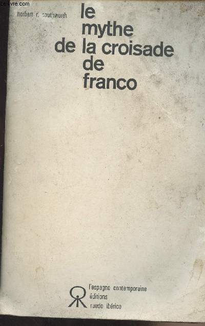 Le mythe de la croisade de Franco
