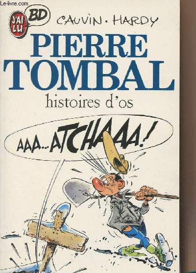 Pierre Tombal - Histoires d'os