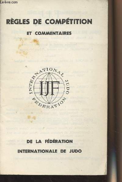 Rgles de comptition et commentaire de la fdration internationale de Judo