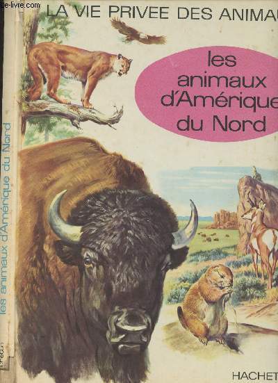 Les animaux d'Amrique du Nord- La vie prive des animaux n14