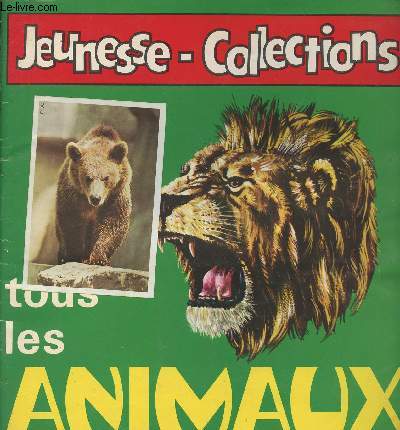 Jeunesse-collection - Tous les animaux