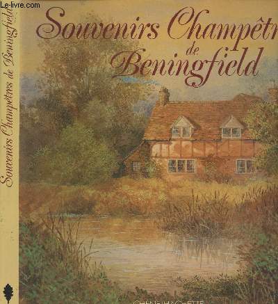 Souvenirs champtres de Beningfield