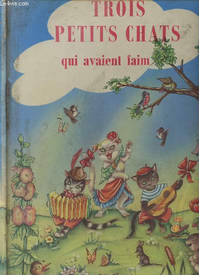Trois petits chats qui avaient faim