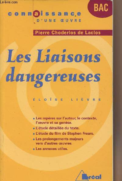 Les liaisons dangereuses, Pierre Choderlos de Laclos - Connaissance d'une oeuvre n22 - Bac