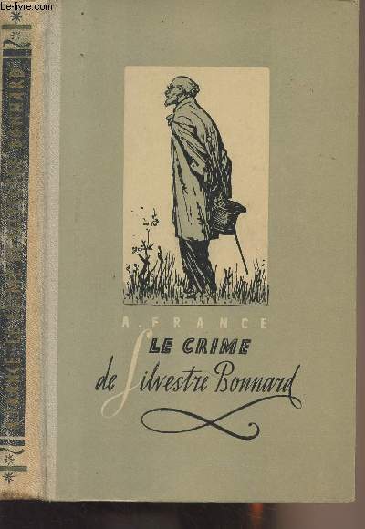 Le crime de Sylvestre Bonnard