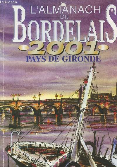 L'Almanach du Bordelais - Pays de Gironde - 2001