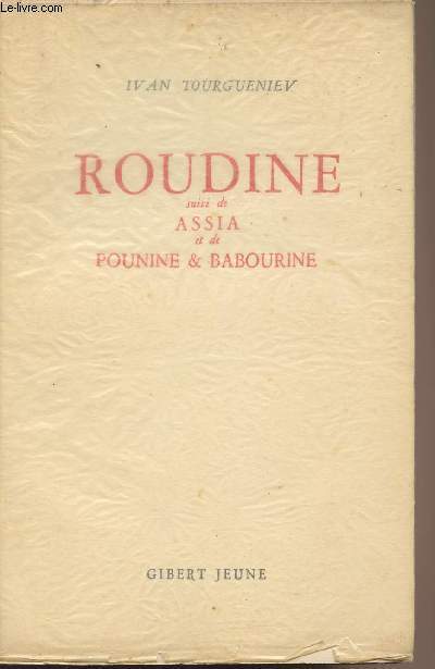 Roudine suivi de Assia et de Punine & Babourine