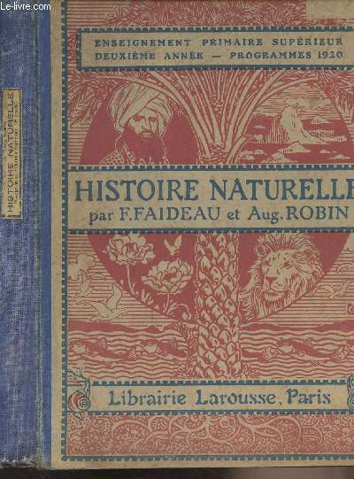 Histoire naturelle - Enseignement primaire suprieur 2e anne, programme 1920 - 5e dition