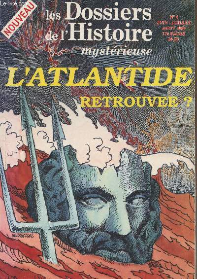 Les dossiers de l'histoire mystrieuse n4 juin,juil, aot 89 - L'Atlandide retrouve?