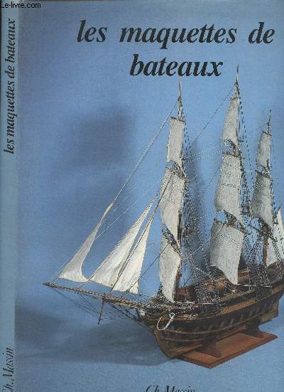 Les maquettes de bateaux