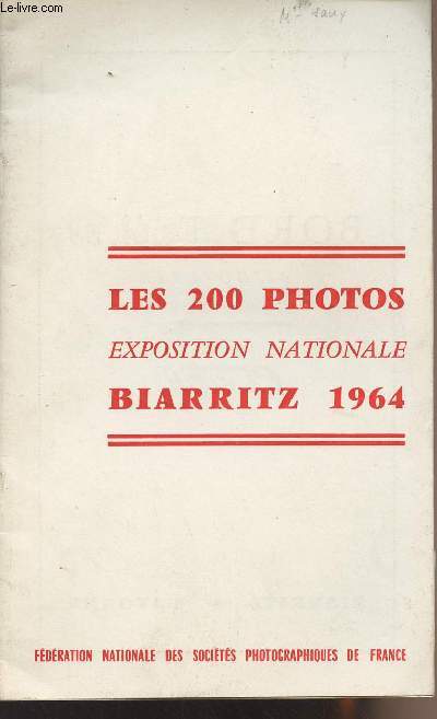 Les 200 photos exposition nationale Biarritz 1964