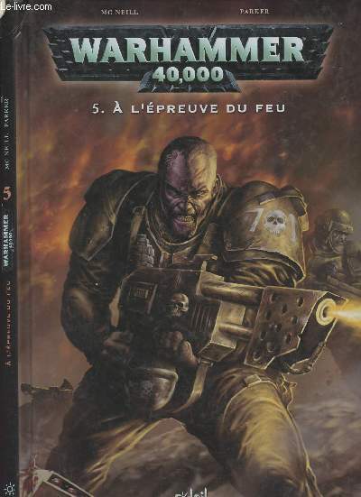 Warhammer 40 000 - 5/ A l'preuve du feu